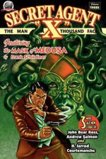 Secret Agent X: Volume 3 - Frank Schildiner, Andrew Salmon, John Bear Ross, Jarrod Courtemanche