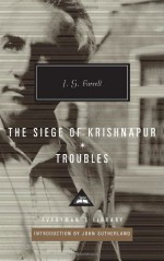 The Siege of Krishnapur, Troubles - John Sutherland, J.G. Farrell