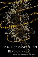 The Princess 99 - Zee Rose