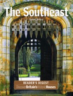 Discover Britain's Historic Houses: The Southeast - Simon Jenkins