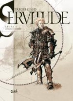 Servitude, Tome 1 : Le chant d'Anoroer - Fabrice David