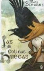 TRILOGIA DE MERLIN II. LAS COLINAS HUECAS (Bolsillo Ciencia Ficcion) - STEWART, Mary