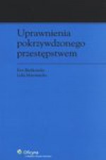 Uprawnienia pokrzywdzonego przestępstwem - Ewa Bieńkowska, Lidia Mazowiecka