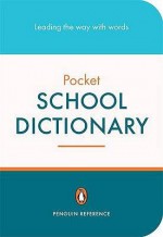 The Penguin Pocket School Dictionary - George W. Davidson