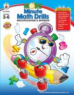 More Minute Math Drills, Grades 3 - 6: Multiplication and Division - Barrie Hoople