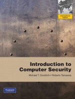 Introduction to Computer Security. by Michael T. Goodrich, Roberto Tamassia - Michael T. Goodrich