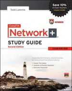 Comptia Network+ Study Guide Authorized Courseware: Exam N10-005 - Todd Lammle