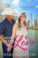 Second Chance Love - Pamela S. Meyers