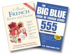 Stillman Ultimate French Reference Powerpack Two Book Bundle (The Ultimate French Review And Practice, The Big Blue Book Of French Verbs) - David M. Stillman, Ronni L. Gordon