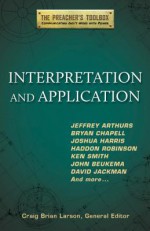 Interpretation and Application - Craig Brian Larson