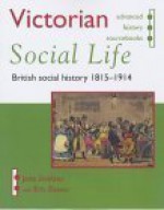 Victorian Social Life: British Social History 1815 1914 - Jane Jenkins, Eric J. Evans