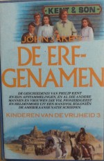 De Erfgenamen (Kinderen van de Vrijheid, #3) - John Jakes, Frans Hille