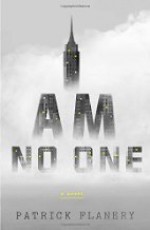 I Am No One - Patrick Flanery