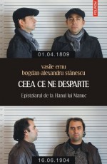 Ceea ce ne desparte - Vasile Ernu, Bogdan-Alexandru Stănescu