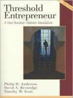 Threshold Entrepreneur: A New Business Venture Simulation, Team Version [With Disk] - Philip H. Anderson, David A. Beveridge