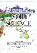 Handbook of Soil Science - Malcolm E. Sumner