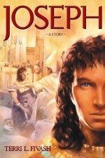 Joseph A Story - Terri L. Fivash