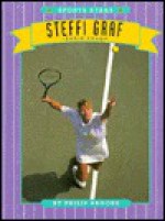 Steffi Graf Tennis Champ (Sports Stars) - Philip Brooks