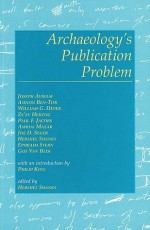 Archaeology's Publication Problem - J. Aviram, William G. Dever