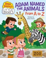 Adam Named the Animals: From A to Z - Diane Stortz