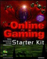 The Online Gaming Starter Kit, with CD - Ed Dille