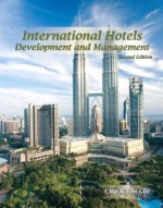 International Hotels: Development and Management with Answer Sheet (Ei) - Chuck Kim Gee, A.J. Singh, American Hotel & Lodging Educational Institute, American Hotel & Lodging Association