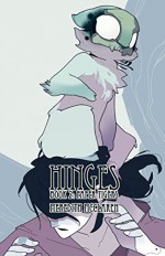 Hinges Book Two: Paper Tigers - Meredith McClaren, Meredith McClaren