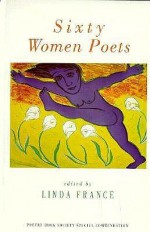 Sixty Women Poets - Linda France