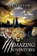 Amazing Adventures - Lee Taylor