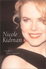 Nicole Kidman - Lucy Ellis, Bryony Sutherland