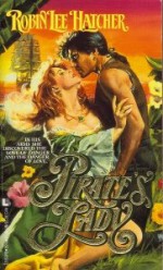 Pirate's Lady - Robin Lee Hatcher