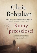 Ruiny przeszlosci - Chris Bohjalian