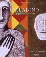 Mimmo Paladino: Graphic Work 1974 2001 - Enzo Di Martino, Mimmo Paladino