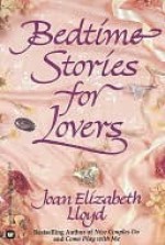 Bedtime Stories for Lovers - Joan Lloyd