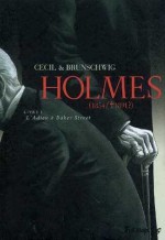 L'adieu à Baker Street (Holmes, #1) - Luc Brunschwig