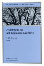 Understanding Self Regulated Learning - Paul R. Pintrich