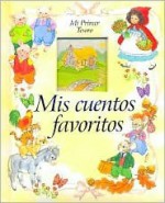 MIS Cuentos Favoritos - Arlette de Alba, Publications International Ltd.