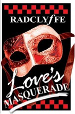 Love's Masquerade - Radclyffe