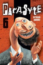 Parasyte, Volume 6 - Hitoshi Iwaaki