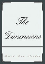 The Dimensions - Ruth Nordin