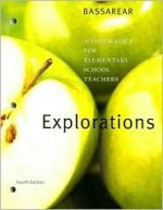 Bassarear, Math For Elementary School Teachers Exploration Manual Fourth Edition - Tom Bassarear