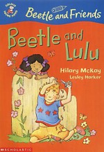 Beetle And Lulu - Hilary McKay