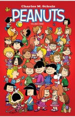 Peanuts Vol. 3 - Charles M. Schulz, Shane Houghton, Vicki Scott, Mona Koth