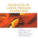 Advances in Large-Margin Classifiers - Alexander J. Smola