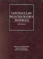 Contract Law: Contract Law: Selected Source Materials, 2002 - Steven J. Burton