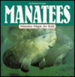 Manatee Magic for Kids - Patricia Corrigan