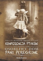 Konferencja ptaków - Ransom Riggs, Piotr Budkiewicz, Małgorzata Hesko-Kołodzińska