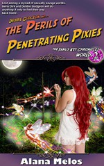 Perils of Penetrating Pixies (The Janus Key Chronicles Book 2) - Alana Melos, Rev. Jotham Talbot