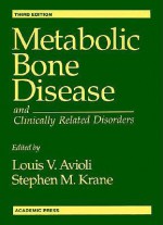 Metabolic Bone Disease and Clinically Related Disorders - Louis V. Avioli, Stephen M. Krane