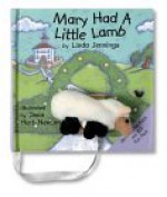 Mary Had A Little Lamb - Linda M. Jennings, Tania Hurt-Newton